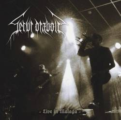 Servi Diaboli : Live in Malaga